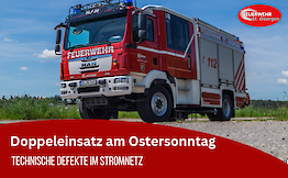 Artikelvorschaubild Doppeleinsatz am Ostersonntag: Technische Defekte im Stromnetz fordern die Feuerwehr St. Georgen